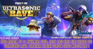You may bind your account to facebook or vk in order to receive the rewards. Kode Redeem Ff 01 November 2020 Elite Pass Free Fire Season 30 Ultrasonic Rave Dapatkan Hadiah Season Stage Master Hat Freeday