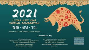 Find images of lunar new year. 02 11 2021 Gw Lunar New Year 2021 Virtual Celebration East Asia National Resource Center