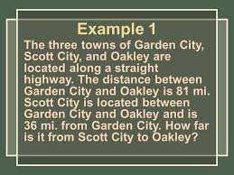 Distance from calabasas, ca to garden city, ny is 2483 miles / 3995 kilometers and driving distance is 2835 miles or 4562 kilometers. Draw A Picture The Three Towns Of Garden City Scott City And Oakley Are Located Along A Straight Highway The Distance Between Garden City And Oakley Ppt Download