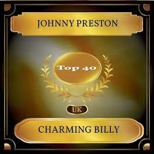 Johnny Preston Charming Billy Uk Chart Top 40 No 34