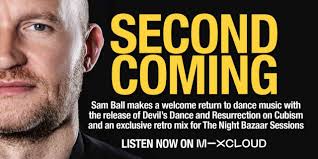 Sam Ball drops in with a mix to celebrate his comeback