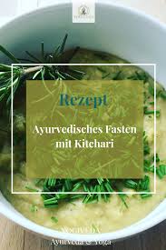 Kitchari Rezept Detox Mit Ayurveda Yogiveda Kur Yogiveda Ayurvedische Rezepte Ayurveda Naturliche Entgiftung