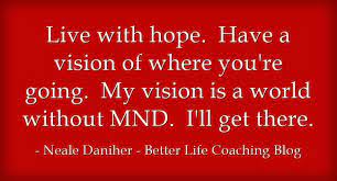 Neale daniher has been acknowledged for his fundraising efforts for mnd. Inspirational People Neale Daniher Better Life Coaching Blog