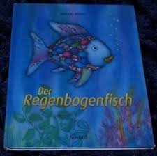Doch dann verschenkt er seine glitzerschuppen und gewinnt. Der Regenbogenfisch Kinderbucher Blog