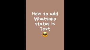 Maybe you would like to learn more about one of these? How To Add Whatsapp Status In Text New Feature Youtube