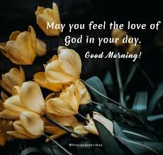 God will never give you anything you can't handle, so don't stress. 90 Blessed Morning Quotes And Wishes With Images