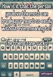Most likely being said around the globe as you read this. 18 Friend Zone Ideas Friendzone Meeting New People Zone