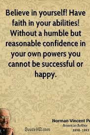 Believe In Yourself Quotes Believe In Yourself Have Faith In Your Abilities Believe In Yourself Quotes Inspirational Quotes About Success Inspirational Quotes