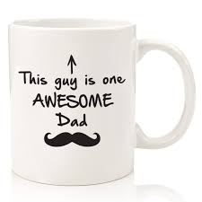 A perfect place to find unique camping gear, a classy way to sip scotch and smoke a cigar, or just some cool too Amazon Com Best Dad Gifts Funny Coffee Mug One Awesome Dad Father S Day Gifts For Dad Men Unique Gift Ideas For Him From Daughter Son Wife Cool