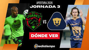 ¿Dónde ver FC Juárez vs. Pumas HOY? Horario y canal EN VIVO Jornada 3 del Apertura 2026
