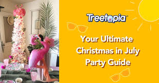 Visitors will certainly be thrilled to jump right in on a terrific summer event. Christmas In July Party Ideas The Best Ways To Celebrate Treetopia