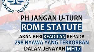 Malaysia masih boleh terus memainkan peranan di peringkat antarabangsa walaupun tanpa menyertai statut rom mahkamah jenayah antarabangsa (icc). Petition Statut Rom Keadilan Untuk Mangsa Mh 17 Change Org