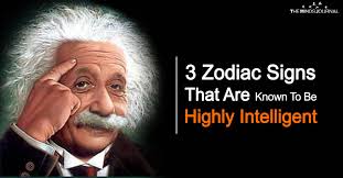 It concerns the position of the sun at the time of your birth. 3 Zodiac Signs That Are Known To Be Highly Intelligent