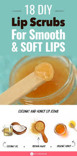 Top 18 Diy Homemade Lip Scrub Recipes For Soft Lips Lip Scrub Recipe Lip Scrub Diy Recipes Lip Scrub Diy