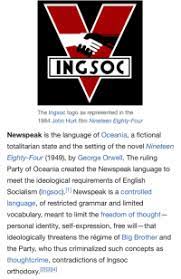 The ingsoc logo is featured in the 1984 adaptation of the book, also called nineteen eighty four. Ingso The Ingsoc Logo As Represented In The 1984 John Hurt Film Nineteen Eighty Four Newspeak Is The Language Of Oceania A Fictional Totalitarian State And The Setting Of The Novel Nineteen Eighty Four