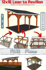 12x16 Lean To Pavilion Free Diy Plans Howtospecialist How To Build Step By Step Diy Plans Backyard Pavilion Diy Patio Pavilion Plans