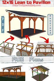 This pavilion is built on a sturdy and durable wooden. 12x16 Lean To Pavilion Free Diy Plans Howtospecialist How To Build Step By Step Diy Plans Backyard Pavilion Diy Patio Pavilion Plans