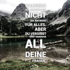 Die 22 Besten Bilder Von Sprüche Wandern In 2017 Sprüche