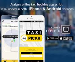 The Most Remarkable Readily Available Uber Clone App Script Taxi Pickr Is Launched By Agriya It Establishes An Astonishing T Software Update Booking App App