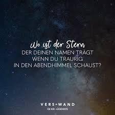 Wo Ist Der Stern Der Deinen Namen Tragt Wenn Du Traurig In Den Abendhimmel Schaust Ok Kid Visual Statements Ok Kid Song Zitate Traurig Traurig