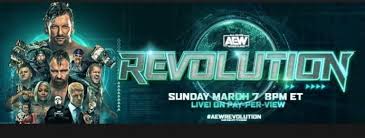 All elite wrestling revolution match card and results aew: Updated Lineup For Aew Revolution Full Details