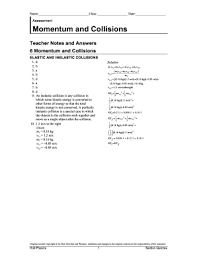 An inelastic collisions occurs when two objects collide and do not bounce away from each other. Fillable Online Momentum And Collisions Section Quiz Elastic And Inelastic Fax Email Print Pdffiller
