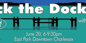 4th Annual Rock-the-Dock in Charlevoix