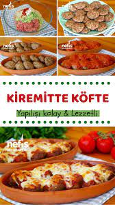 kiremitte soslu kasarli kofte tarifi nasil yapilir 9 576 kisinin defterindeki bu tarifin resimli anlatimi ve deneyenlerin fotogr yemek tarifleri yemek ascilik