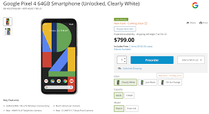 218 for 6gb/64gb and kwd. Pixel 4 And 4 Xl Already Up For Pre Order At B H 799 Starting Price And