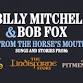 Billy Mitchell & Bob Fox - From the Horse's Mouth event image