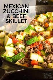 Zucchini And Beef Skillet Recipe With Tomato And Mexican Seasonings Zucchini Reci Zucchini Recipes Healthy Zucchini Recipes Healthy Easy Beef Skillet Recipe