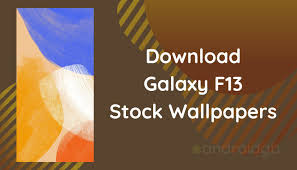 Samsung Galaxy F13 Stock Wallpapers in ...