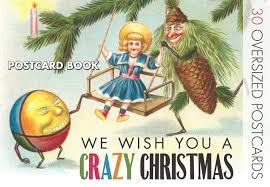 Weird and creepy victorian christmas cards (57 pics). We Wish You A Crazy Christmas Strange Christmas Cards Postcard Book The Editors Of Laughing Elephant Publishing 9781595834461 Amazon Com Books
