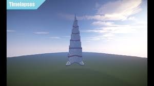 This is my first video in my youtube channel. Minecraft Timelapse Burj Khalifa Youtube