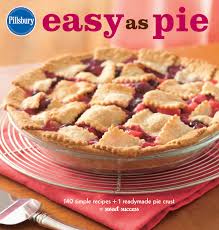 Who doesn't love a good apple pie? Pillsbury Easy As Pie 140 Simple Recipes 1 Readymade Pie Crust Sweet Success Pillsbury Cooking Pillsbury Editors 9780470485538 Amazon Com Books