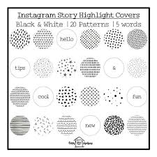 Instagram Story Highlight Covers Black and White