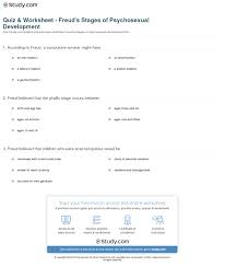 Quiz Worksheet Freuds Stages Of Psychosexual