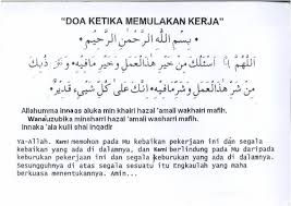 Doa sebelum bekerja, bekerja dalam islam, dan doa agar mudah mendapat perkerjaan lengkap dengan penjelasannya. Doa Memulakan Kerja