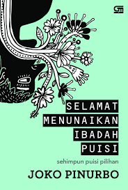 Berikut ini adalah beberapa contoh ucapan selamat menunaikan ibadah puasa yang bisa kamu kirim ke orang terdekatmu, simak ya! Merayakan Hari Buku Nasional Melalui Selamat Menunaikan Ibadah Puisi Karya Joko Pinurbo