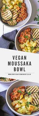 Dontfeedaftermidnight Co Uk Lunch Recipes Healthy Vegan Moussaka Vegetarian Recipes