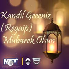 Kandil Geceniz Mubarek Olsun Regaip Kandil Regaipkandili Renault Spareparts Yedekparca
