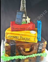 Birthday Cake For Teacher Dimensional French Themed Cake Birthday Cakes Retirement Cakes Themed Cakes Teacher Birthday Cake