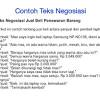 Teks negosiasi merupakan teks yang berisi interaksi sosial antara orang dengan lainnya yang berguna untuk menetapkan keputusan diantara. 1
