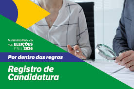 Conhe&ccedil;a as regras para que uma pessoa possa se candidatar nas Elei&ccedil;&otilde;es 2026 &mdash; Minist&eacute;rio P&uacute;blico Federal