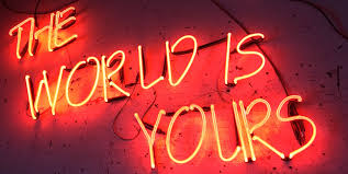 The World Is Yours Neon Letter Lights Neon Signs Neon Glow