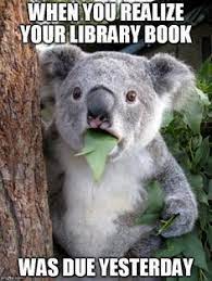 I think most librarians would prefer to deal with patrons failing to return. 50 Over Due Signs Ideas Library Memes Library Humor Library Books