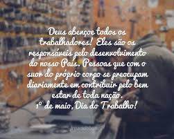 Todo trabalho honesto sustenta, honra e dignifica o ser humano. Frases Do Dia Do Trabalho Frases Do Bem