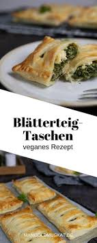 Vegane Blatterteig Taschen Gefullt Mit Spinat Und Tofu Feta Rezept Rezept Rezepte Mit Feta Herzhafte Snacks Blatterteig Vegan