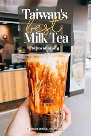 9 Best Milk Tea In Kaohsiung Taiwan 8 Unique Kaohsiung Cafe Kaohsiung Bubble Tea Shop Travel Food