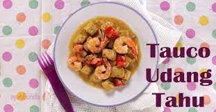 Tauco Udang Tahu Tauco Shrimp Tofu Klik Link Di Atas Untuk Mengetahui Resep Tauco Udang Tahu Makan Keluarga Resep Makanan Makanan